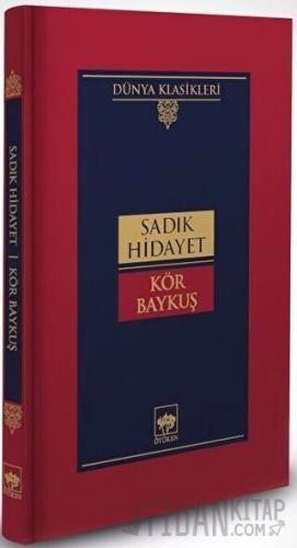 Kör Baykuş (Ciltli)