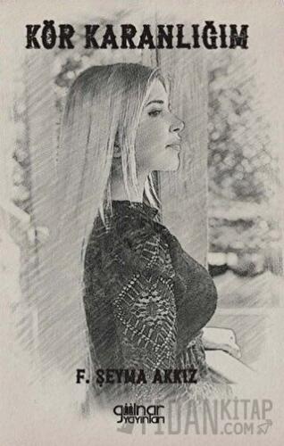 Kör Karanlığım