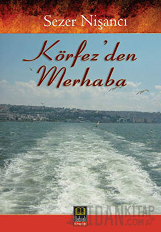 Körfez’den Merhaba