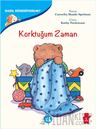 Korktuğum Zaman - Nasıl Hissediyorum?