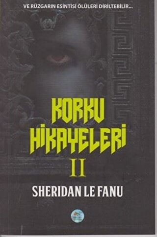 Korku Hikayeleri 2 Sheridan Le Fanu