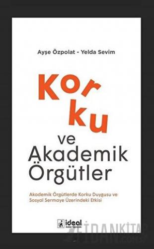 Korku ve Akademik Örgütler