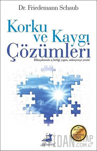 Korku ve Kaygı Çözümleri