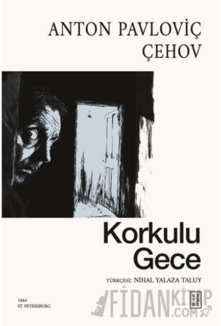 Korkulu Gece Anton Pavloviç Çehov