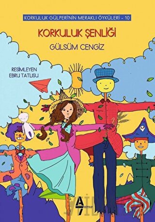Korkuluk Şenliği - Korkuluk Gülperi'nin Meraklı Öyküleri 10