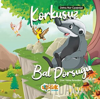 Korkusuz Bal Porsuğu