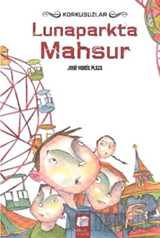 Korkusuzlar : Lunaparkta Mahsur