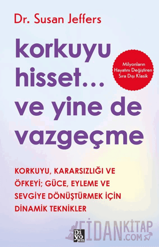 Korkuyu Hisset... Ve Yine De Vazgeçme Susan Jeffers