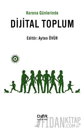 Korona Günlerinde Dijital Toplum