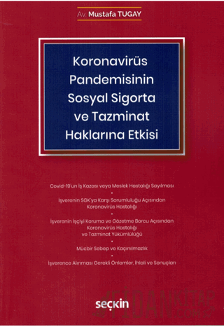Koronavirüs (Covid–19) Pandemisinin Sosyal Sigorta ve Tazminat Haklarına Etkisi