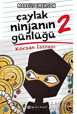 Korsan İstilası - Çaylak Ninjanın Günlüğü 2 (Ciltli)