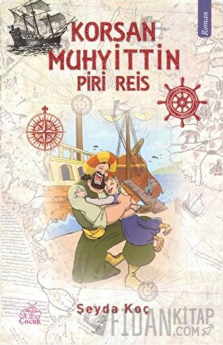 Korsan Muhyittin - Piri Reis