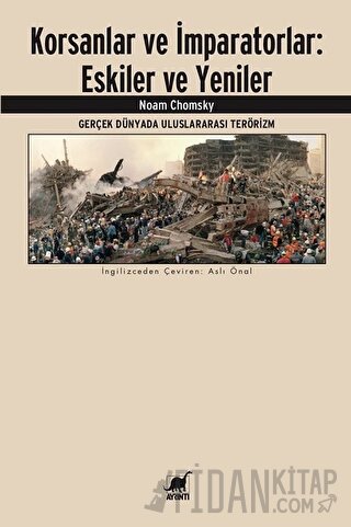 Korsanlar ve İmparatorlar: Eskiler ve Yeniler