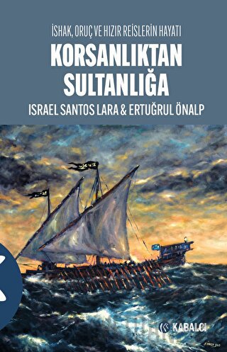 Korsanlıktan Sultanlığa