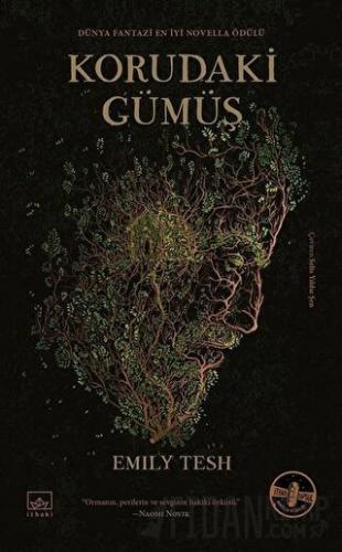 Korudaki Gümüş (Ciltli)