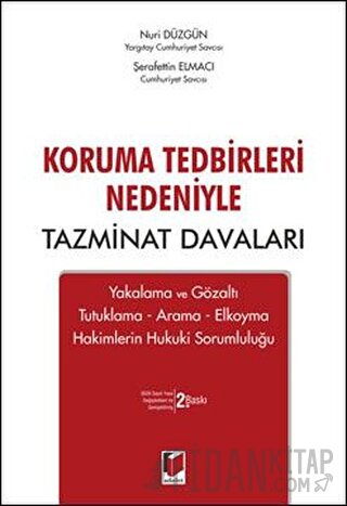 Koruma Tedbirleri Nedeniyle Tazminat Davaları