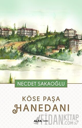 Köse Paşa Hanedanı