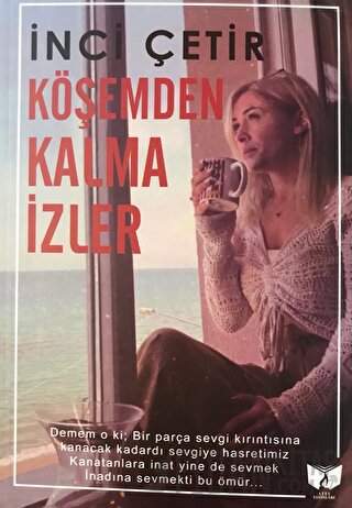 Köşemden Kalma İzler