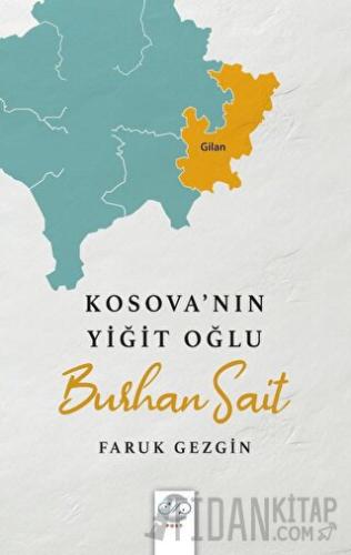 Kosova’nın Yiğit Oğlu - Burhan Sait