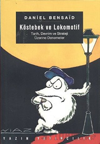 Köstebek ve Lokomotif Daniel Bensaid
