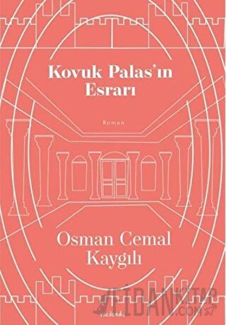 Kovuk Palas’ın Esrarı