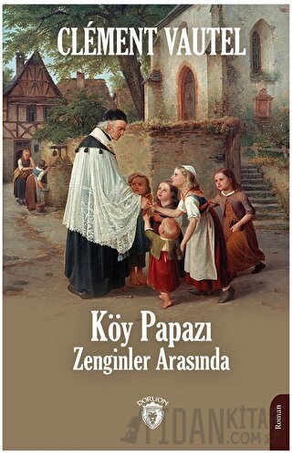 Köy Papazı Zenginler Arasında