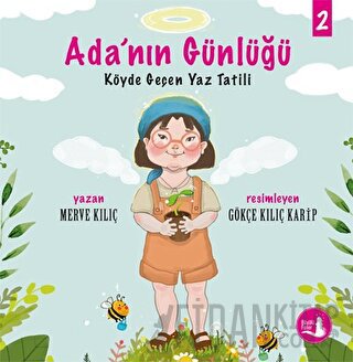 Köyde Geçen Yaz Tatili - Ada’nın Günlüğü 2