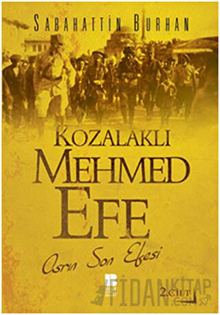 Kozalaklı Mehmed Efe 2.Cilt Sabahattin Burhan