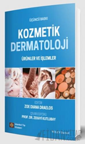 Kozmetik Dermatoloji Ürünler ve İşlemler