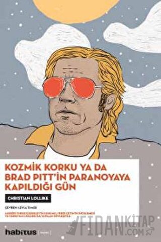 Kozmik Korku ya da Brad Pitt’in Paranoyaya Kapıldığı Gün