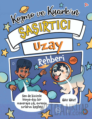Kozmo ve Kuark’ın Şaşırtıcı Uzay Rehberi