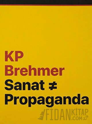 KP Brehmer: Sanat ≠ Propaganda Eva Kraus