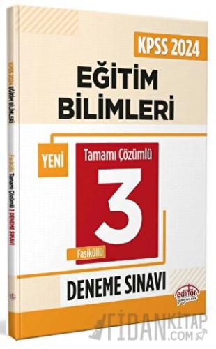 KPSS Eğitim Bilimleri Tamamı Çözümlü 3 Deneme Sınavı Kolektif