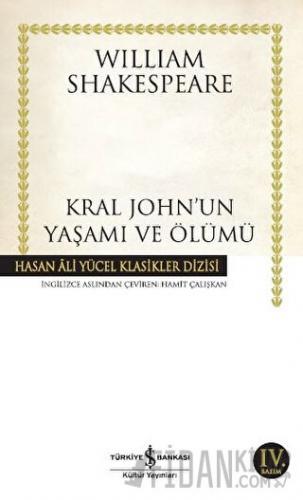 Kral John’un Yaşamı ve Ölümü