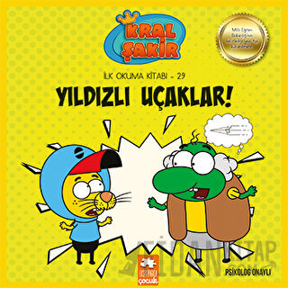 Kral Şakir - Yıldızlı Uçaklar!