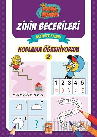 Kral Şakir Zihin Becerileri Aktivite Kitabı - Kodlama Öğreniyorum 2