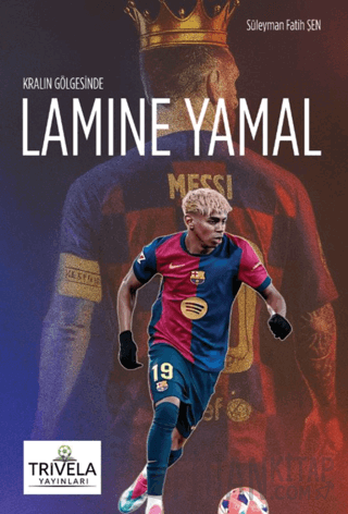 Kralın Gölgesinde Lamine Yamal