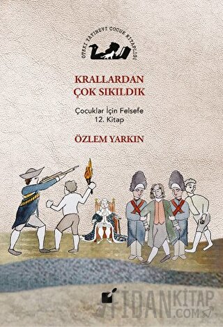 Krallardan Çok Sıkıldık