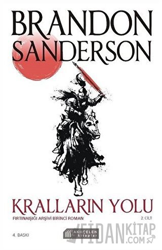 Kralların Yolu - Fırtınaışığı Arşivi Birinci Roman 2. Cilt