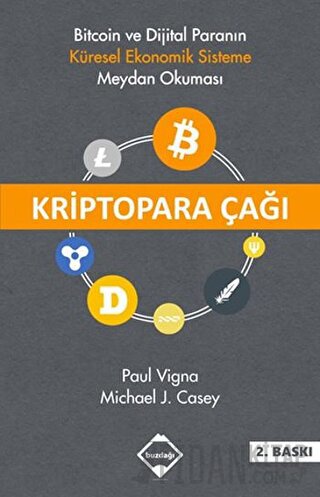 Kriptopara Çağı Michael J. Casey