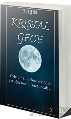 Kristal Gece Fatih Şeker