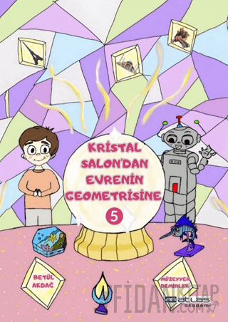 Kristal Salon'dan Evrenin Geometrisine 5. Kitap - (Sticker Hediyeli) B