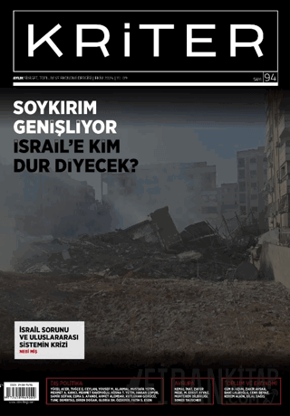 Kriter Aylık Siyaset Toplum ve Ekonomi Dergisi: Sayı 94 - Ekim 2024