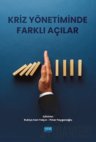 Kriz Yönetiminde Farklı Açılar Rukiye Can Yalçın
