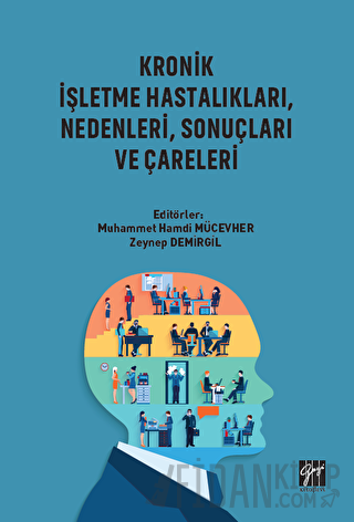Kronik İşletme Hastalıkları Nedenleri Sonuçları ve Çareleri