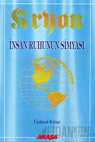 Kryon: 3. Kitap  İnsan Ruhunun Simyası