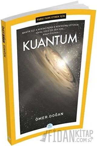 Kuantum - Farkı Fark Etmek İçin Ömer Doğan