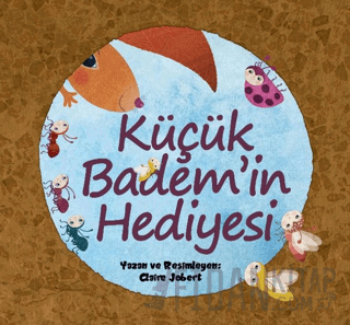 Küçük Badem’in Hediyesi