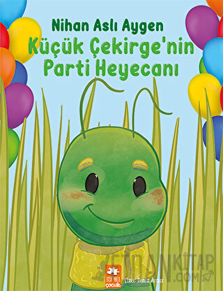 Küçük Çekirge’nin Parti Heyecanı