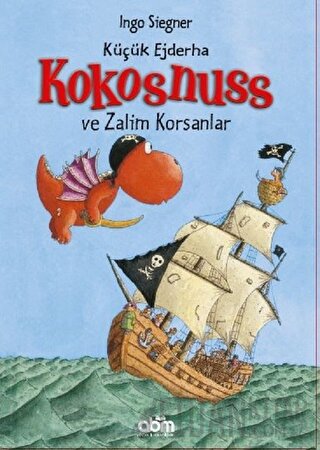 Küçük Ejderha Kokosnuss ve Zalim Korsanlar